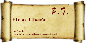 Pless Tihamér névjegykártya